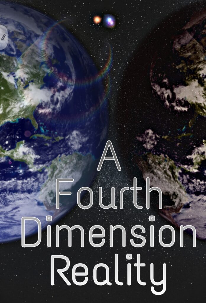 A Fourth Dimension Reality Vol. 1: The Strange Beginnings