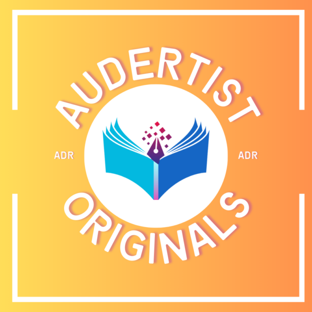 Who/What is Audertist Originals & Our Future Plans!